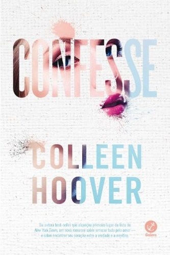 8 Livros de Romance Para Se Apaixonar – Hello Amazing Life | Confesse – Colleen Hoover #helloamazinglife #livros #romance #amor #love