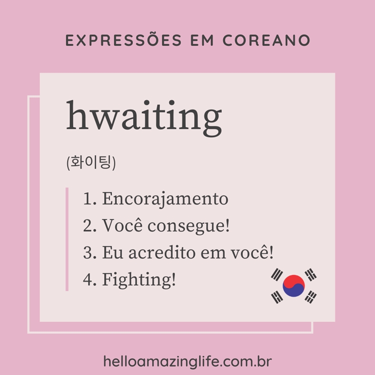 10 Expressões em Coreano Muito Usadas no K-Pop e K-Dramas | Hwaiting / Fighting #helloamazinglife #kpop #kdrama #doramas #coreano #coreia #frases