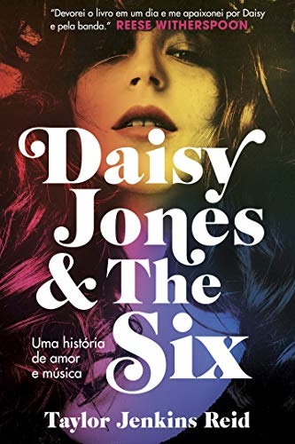 Daisy Jones and The Six da Taylor Jenkins Reid | Book Tag Metas Literárias Para 2022 – Hello Amazing Life #helloamazinglife #livros #metas #metaliteraria #anonovo #2022 #booktag #tbr