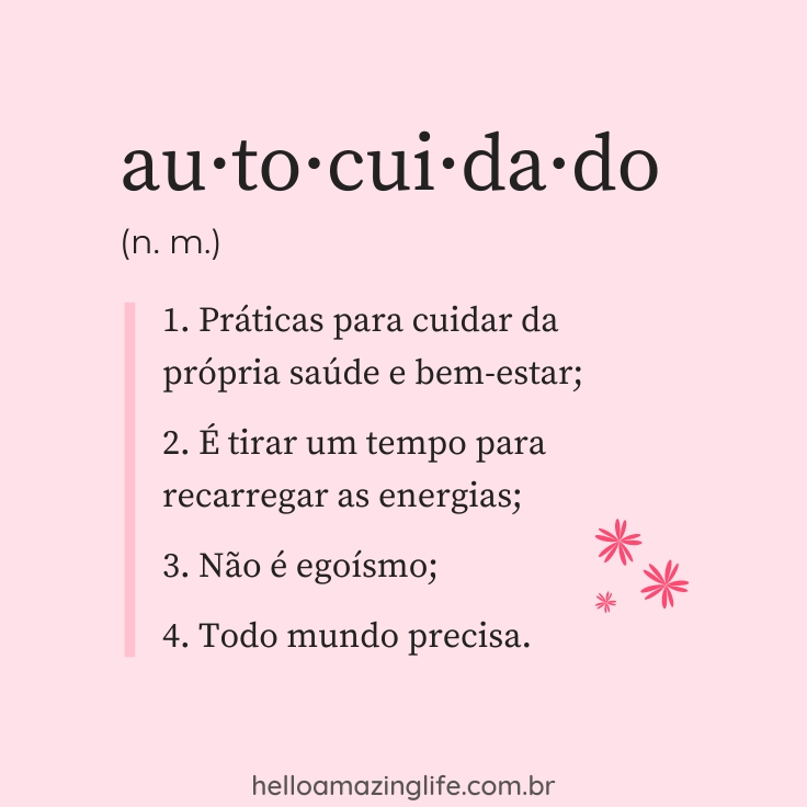 Autocuidado Significado, Definição | 80 Ideias Para Praticar o Autocuidado | Hábitos saudáveis; Práticas para aumentar a autoestima e amor-próprio, reduzir estresse e melhorar a saúde mental e os relacionamentos #inspiração #positividade #autocuidado #autoestima #amorpróprio #quotes #frases